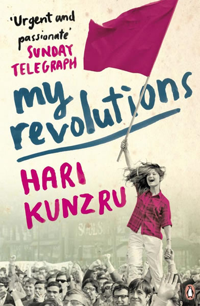 Hari Kunzru, My Revolutions[link]/current/hari-kunzru2.html[/link]